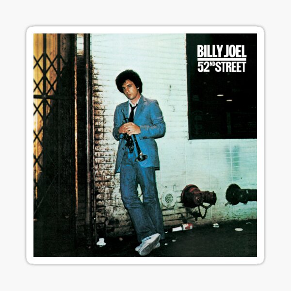 billy joel 52 street 2021 siodok Sticker