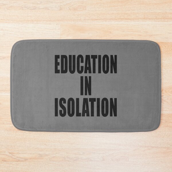 Item preview, EDUCATION IN ISOLATION / STUDENT LOCKDOWN B designed and sold by PoshJocks.
