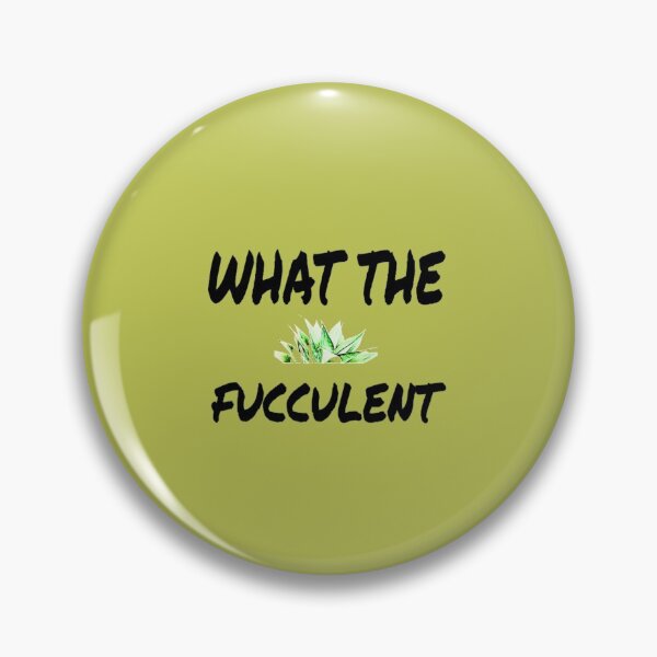 Item preview, what the fucculent sign designed and sold by medbouk1.