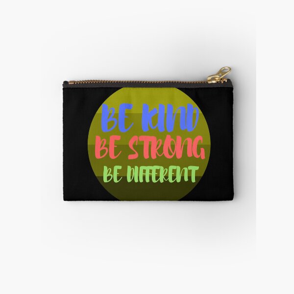 Item preview, Be Kind Be Strong Be Different designed and sold by Quadghouls.