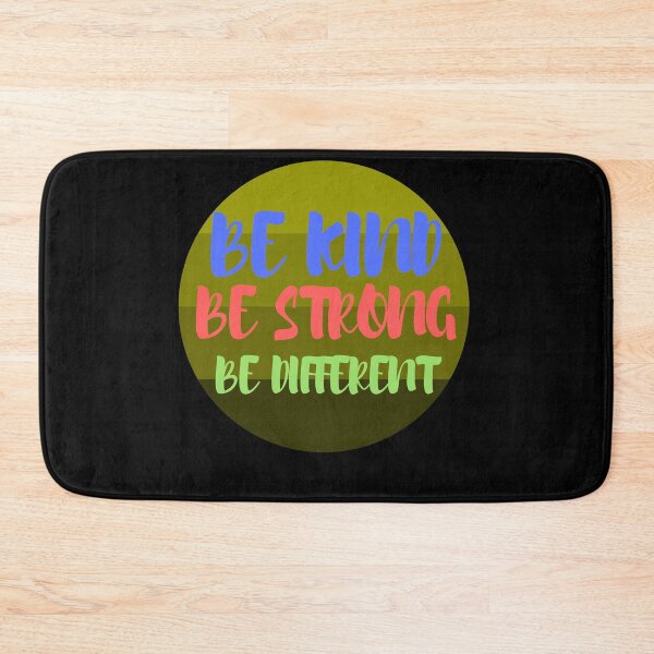 Item preview, Be Kind Be Strong Be Different designed and sold by Quadghouls.