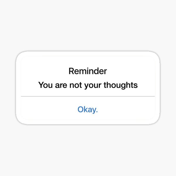 Item preview, You Are Not your Thoughts reminder designed and sold by LizardQueen90.