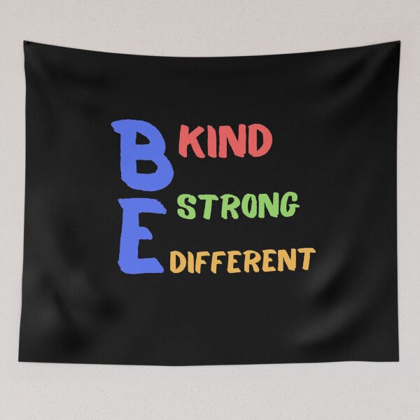 Item preview, Be Kind Be Strong Be Different designed and sold by Quadghouls.