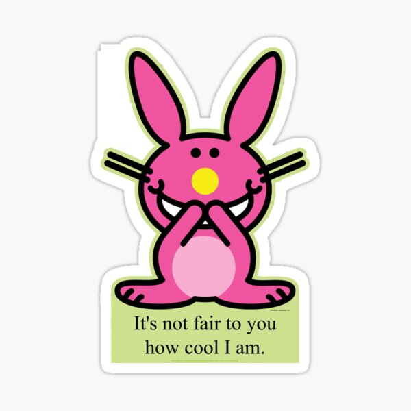 It's not fair to you how cool I am Sticker