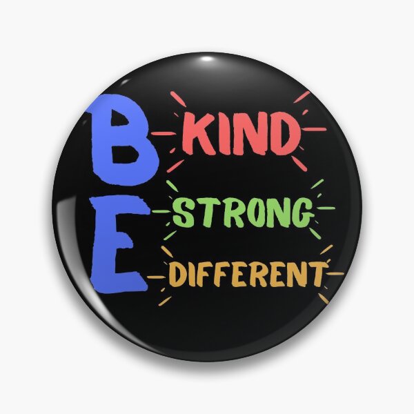 Item preview, Be Kind Be Strong Be Different designed and sold by Quadghouls.