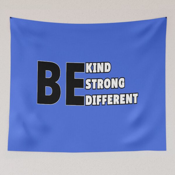 Item preview, Be kind be strong be different designed and sold by Apoorv Choudhary.