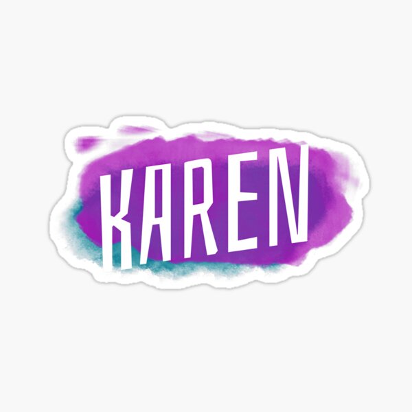 Item preview, My name is Karen - Purple smear designed and sold by PrintPit.
