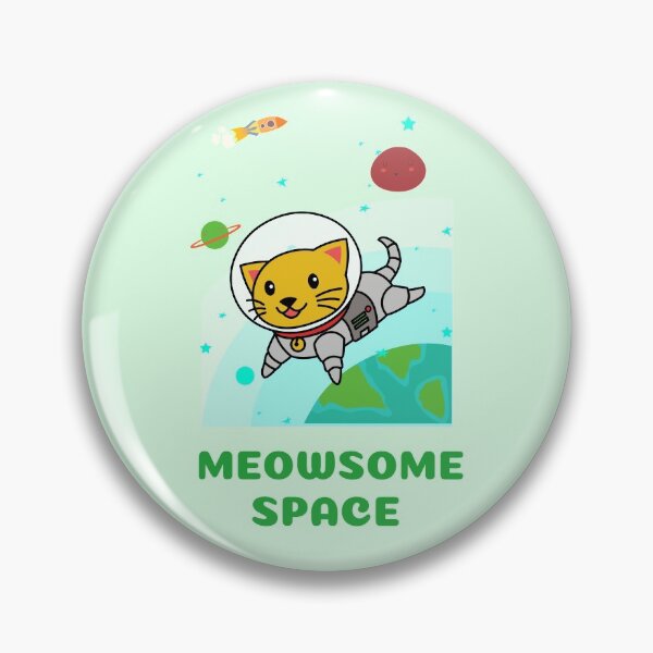 Item preview, MEOWSOME SPACE - FUNNY CAT PUN designed and sold by gaCh438.