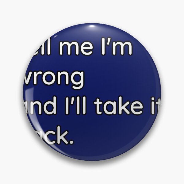 Item preview, Tell me I'm wrong and I'll take it back.  designed and sold by EnjinEar.