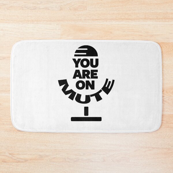 Item preview, You Are On Mute | Quote of 2020 designed and sold by Larnetty.