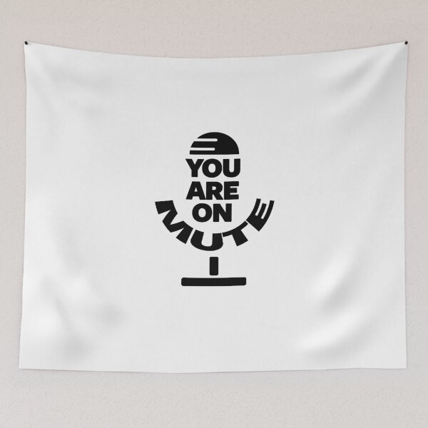 Item preview, You Are On Mute | Quote of 2020 designed and sold by Larnetty.