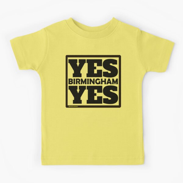 Yes Birmingham Yes Kids T-Shirt