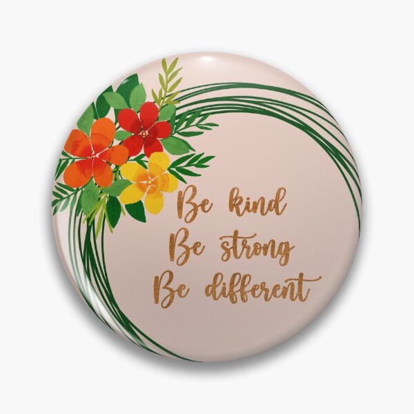 Item preview, be kind be strong be different positivity  designed and sold by Aura-E.