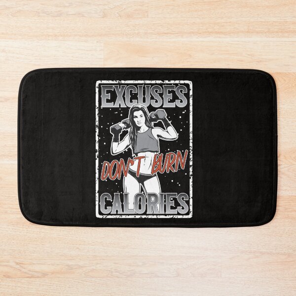 Item preview, gym art excuses don’t burn calories . designed and sold by Cardio Boutique.