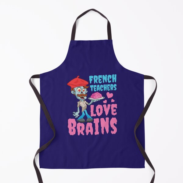 Item preview, French Teachers Love Brains Halloween French Teacher Zombie designed and sold by jaygo.