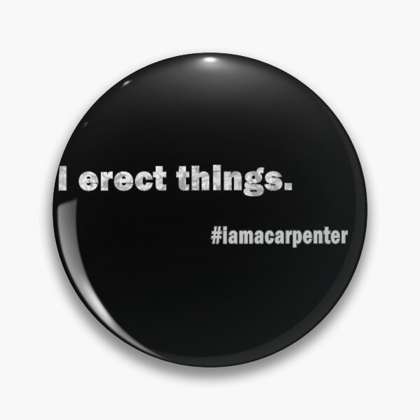 Item preview, Carpenter - I erect things designed and sold by Michelle Ng.