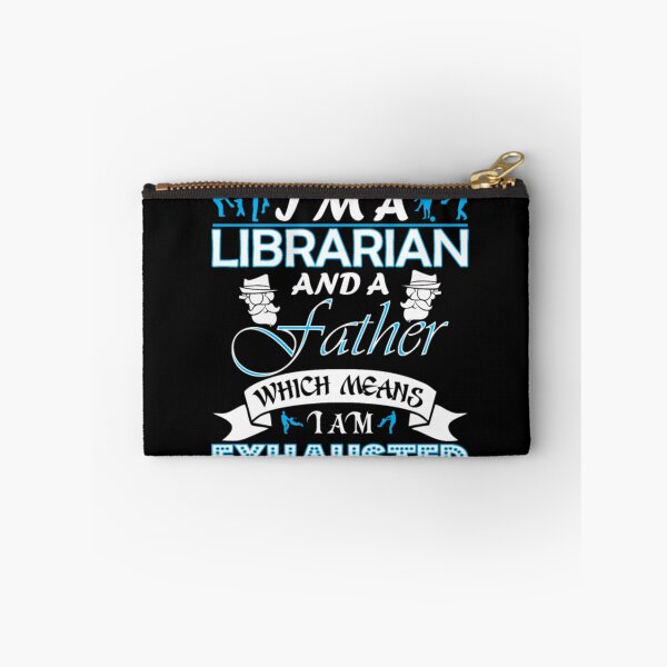 Item preview, Im Librarian Father Which Means Im Exhausted designed and sold by bonnybazooka.