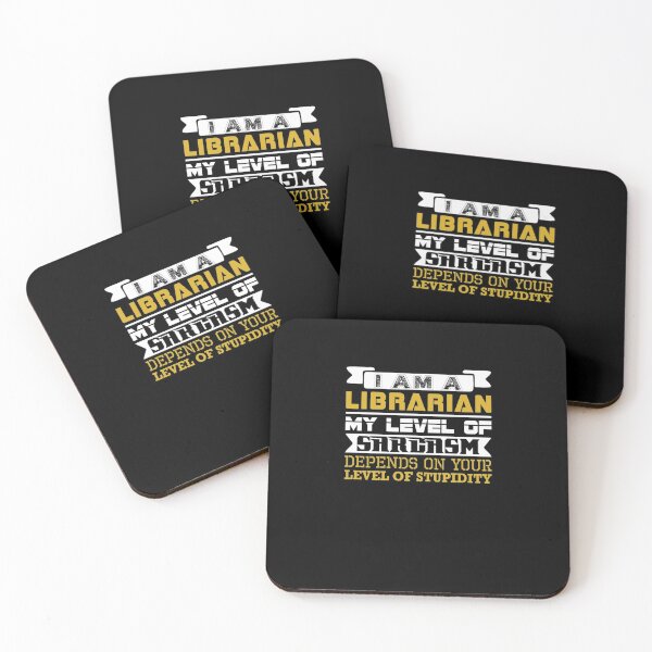 Item preview, Im Librarian Level Sarcasm Depends Level Stupidity designed and sold by bonnybazooka.