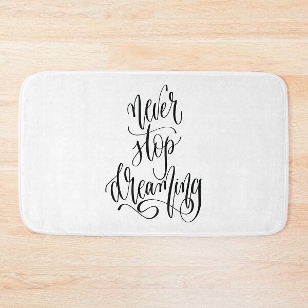 Item preview, Never Stop Dreaming designed and sold by GoodVibesWX9.