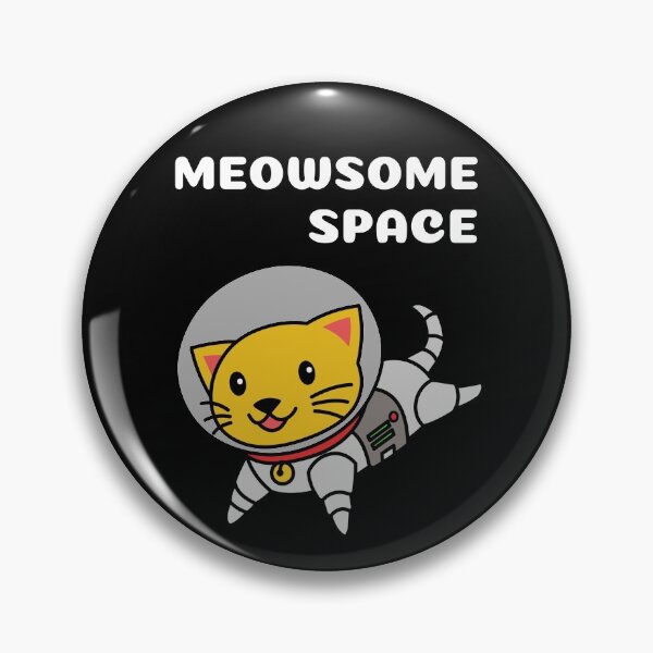 Item preview, MEOWSOME SPACE - FUNNY CAT PUN designed and sold by gaCh438.