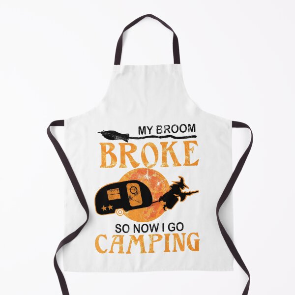 Item preview, My Broom Broke So Now I go Camping designed and sold by zenpatterns.