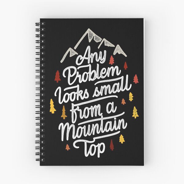 Item preview, Any Problem Looks Small From A Mountain Top Quote designed and sold by Sebastian Stadler.