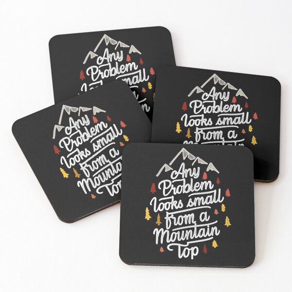 Item preview, Any Problem Looks Small From A Mountain Top Quote designed and sold by Sebastian Stadler.