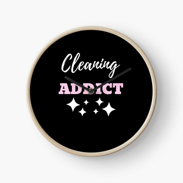 Cleaning Addict Clock