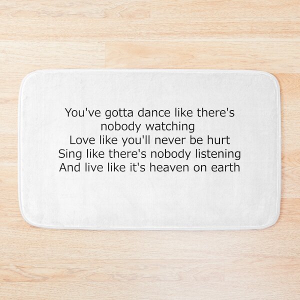 Item preview, you have gotta dance like there is nobody watching designed and sold by miloudastore.