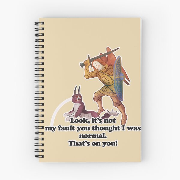 Item preview, Medieval art memes - not my fault you thought I was normal designed and sold by vixfx.