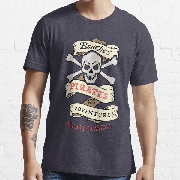 Beaches Pirates and Adventures T-Shirt