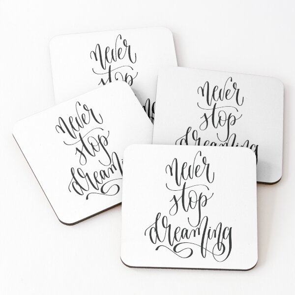 Item preview, Never Stop Dreaming designed and sold by GoodVibesWX9.