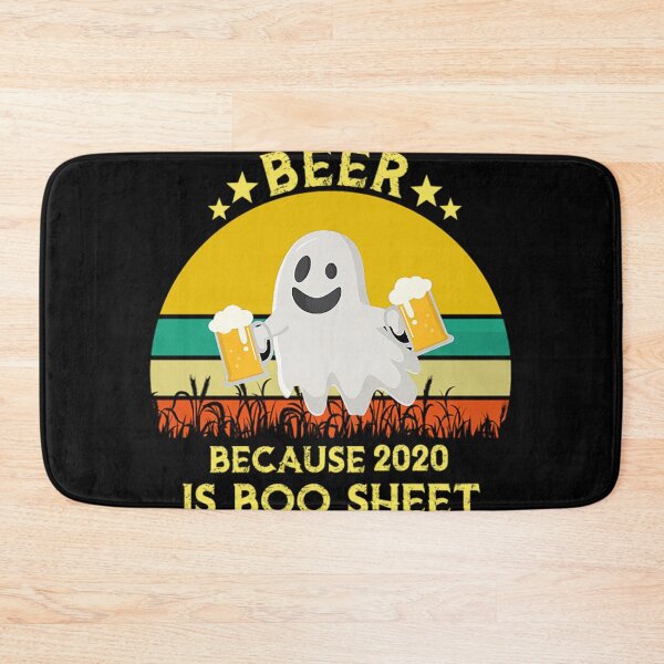 Item preview, Beer Because 2020 Is Boo Sheet Funny Halloween Vintage designed and sold by hotungmau2035.