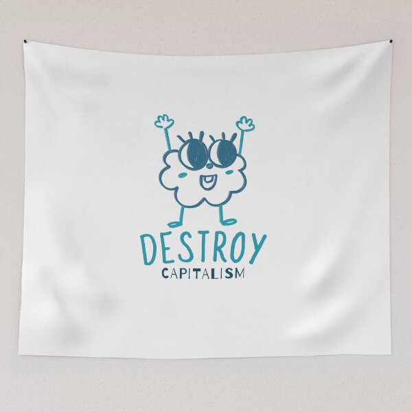 Item preview, Destroy Capitalim - Funny Happy Socialist Cloud designed and sold by Anthrocosmos.