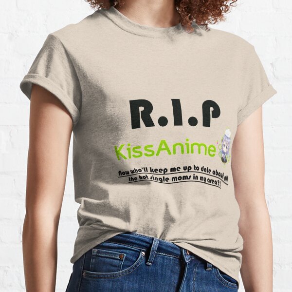 RIP KissAnime Classic T-Shirt