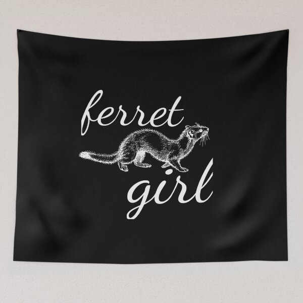Item preview, Ferret Girl Fancy Cute Text designed and sold by jacks-tees.