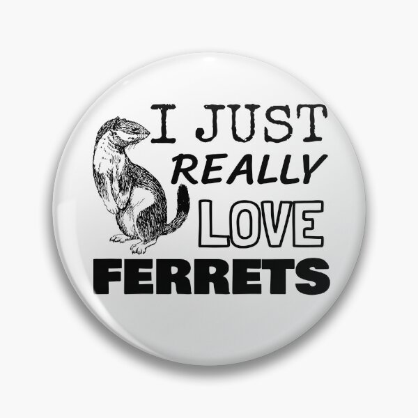 Item preview, I Just Really Love Ferrets designed and sold by jacks-tees.