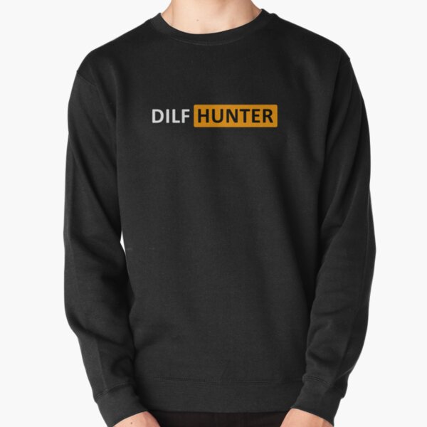 Dilf Hunter Pullover Sweatshirt