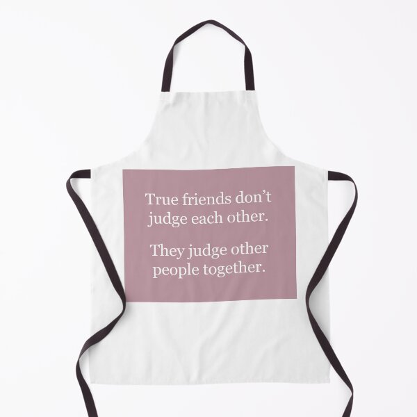 Item preview, True friends don't judge each other designed and sold by ClumsyClouds.