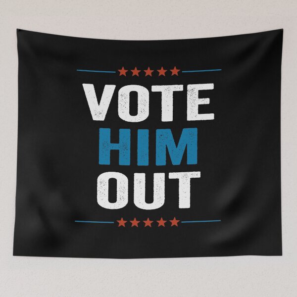 Item preview, Vote Him Out designed and sold by AnimaLovers.