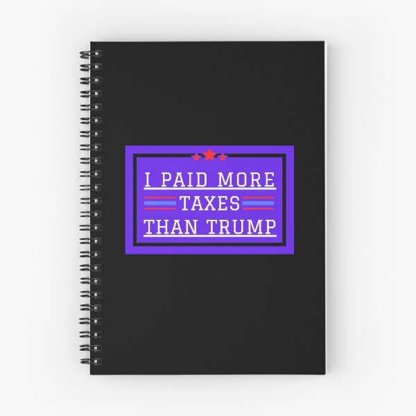 Item preview, I Paid More Taxes Than Trump Tax Cheat Tax Fraud Tax Evasion  designed and sold by RKSDesigns.