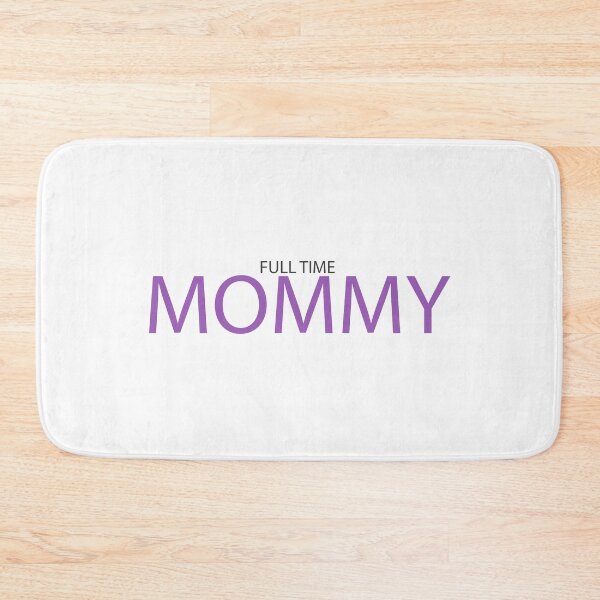 Item preview, Full Time Mommy designed and sold by Jason Hassett.