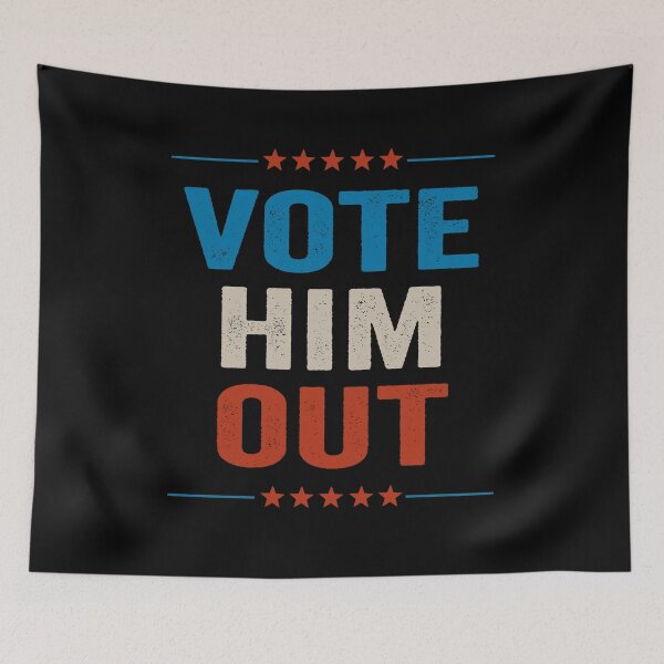 Item preview, Vote Him Out designed and sold by AnimaLovers.