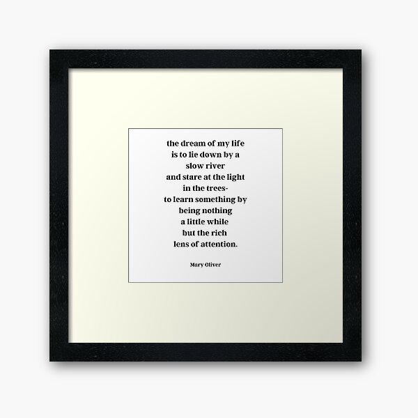 Mary Oliver Dream Poem Quote Framed Art Print For Sale By