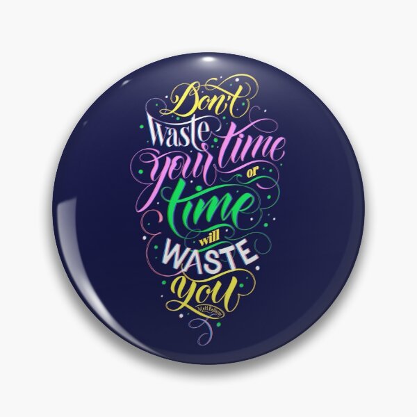 Item preview, Don't waste your time or time will waste you. Knights of Cydonia, Muse (c) designed and sold by BananiLettering.
