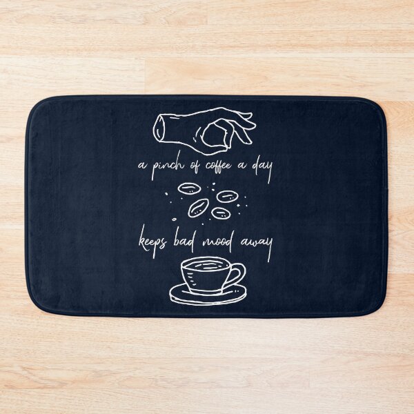 Item preview, A pinch of coffee a day, keeps bad mood away, coffee time designed and sold by ChatterFox.