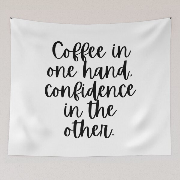 Item preview, Coffee In One Hand Confidence In The Other designed and sold by m95sim.
