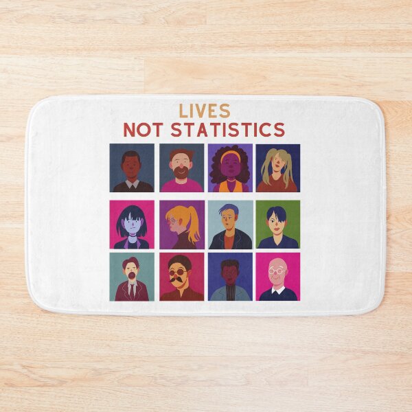 Item preview, Lives Not Statistics designed and sold by flying-flamingo.
