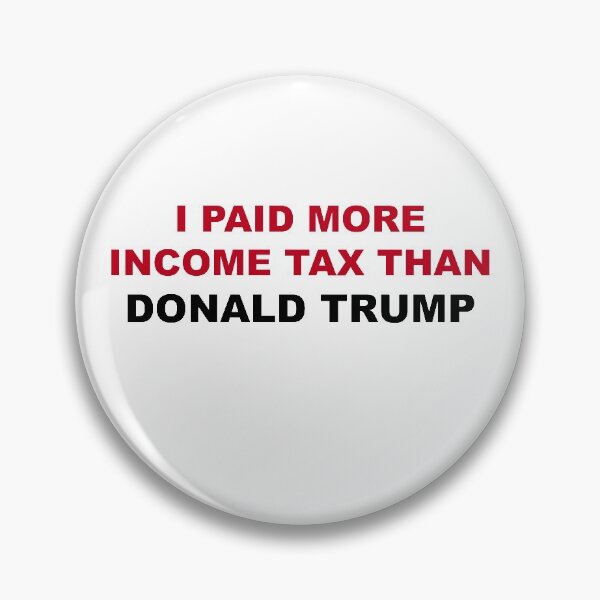 Item preview, I paid more income tax than donald trump designed and sold by RossDillon.