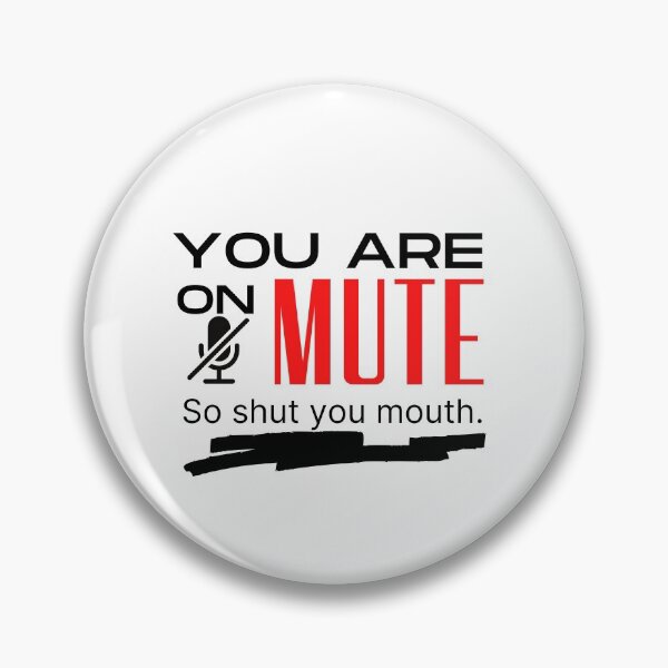 Item preview, You are on mute vintage designed and sold by OneTimeEngineer.